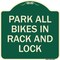 Signmission Park All Bikes in Rack and Lock Heavy-Gauge Aluminum Architectural Sign, 18" x 18", G-1818-23498 A-DES-G-1818-23498 - alternate 1